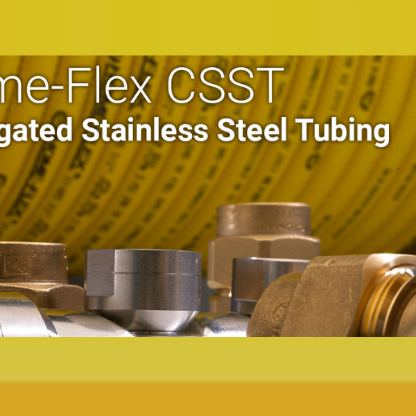 What is CSST Pipe? - A look of Corrugated Stainless Steel Tubing