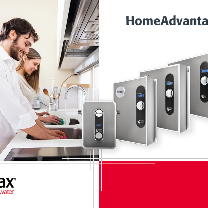 Embrace the Power of Eemax Home Advantage Tankless Electric Water Heaters
